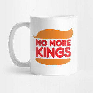 No More Kings Mug