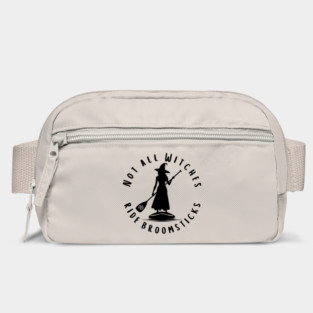 Not all Witches Ride Broomsticks Paddle Board Cheeky Witch® Bag