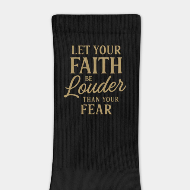 Let Your Faith Be Louder Than Your Fear Christian Gift by Joyce A's Store