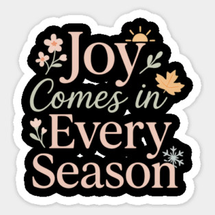 Joy Comes In Every Season Christian Gift Magnet