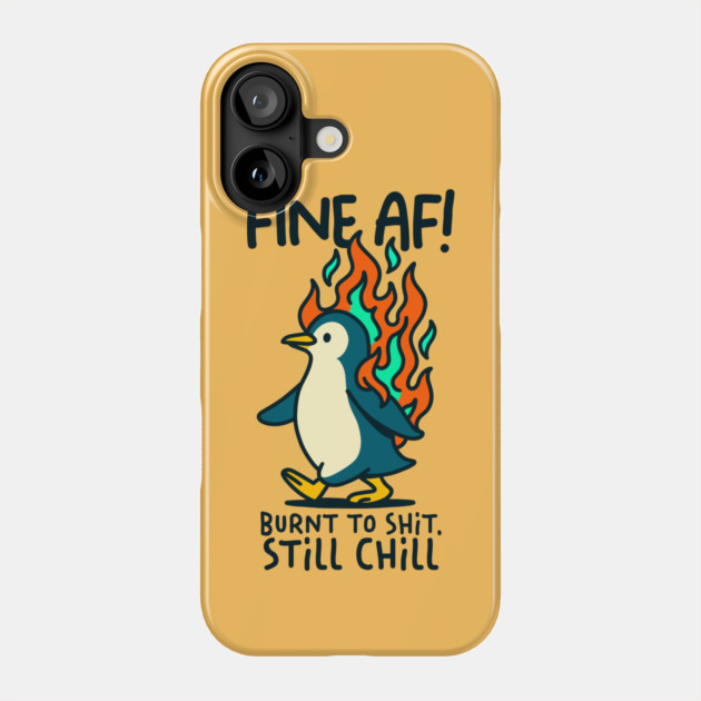 FINE AF! Phone Case by Fabrik