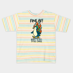 FINE AF! Kids T-Shirt