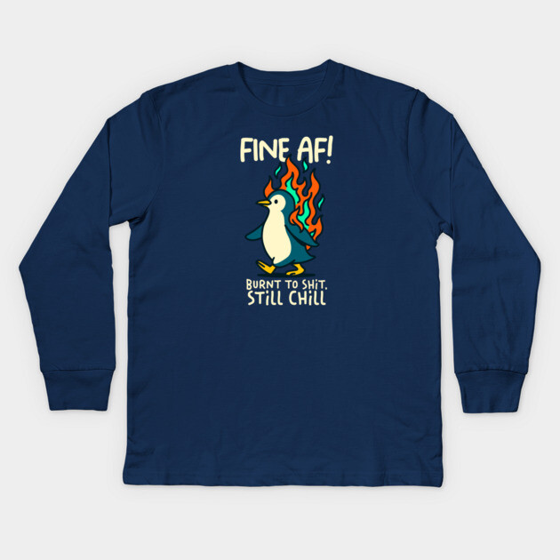 FINE AF! Kids Long Sleeve T-Shirt by Fabrik