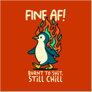 FINE AF! Posters and Art