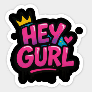 Pink graffiti Hey Gurl  FCQ Sticker