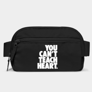 You Can’t Teach Heart – Grit, Passion & Hustle Quote Tee Bag