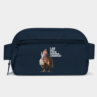 I Am Not Your Dinner Bag