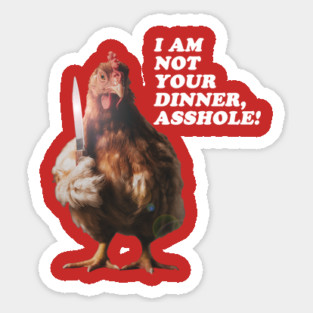 I Am Not Your Dinner Sticker