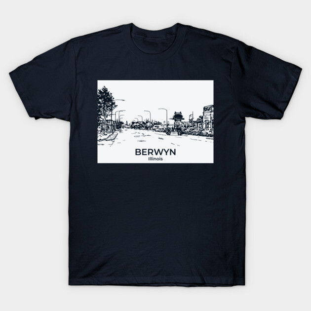 Berwyn - Illinois T-Shirt by Lakeric