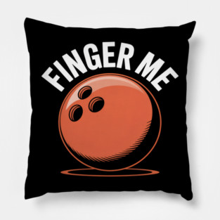 Inappropriate Bowling Pillow