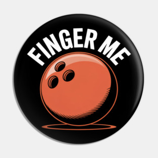 Inappropriate Bowling Pin