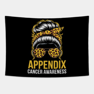 Appendix Cancer Awareness Messy Bun Appendix Cancer Tapestry