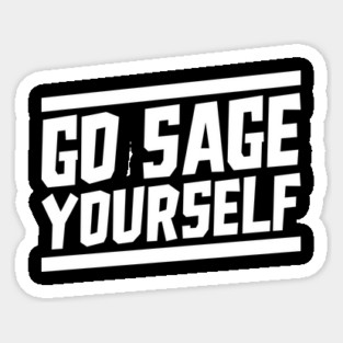 Sage Yourself Sticker
