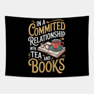 Cozy Time In A Committed Relationship With Tea And Books Tapestry