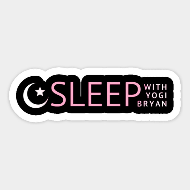 Sleep with Yogi Bryan Magnet by Yogi Bryan