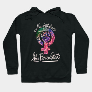 Nevertheless she persisted Hoodie