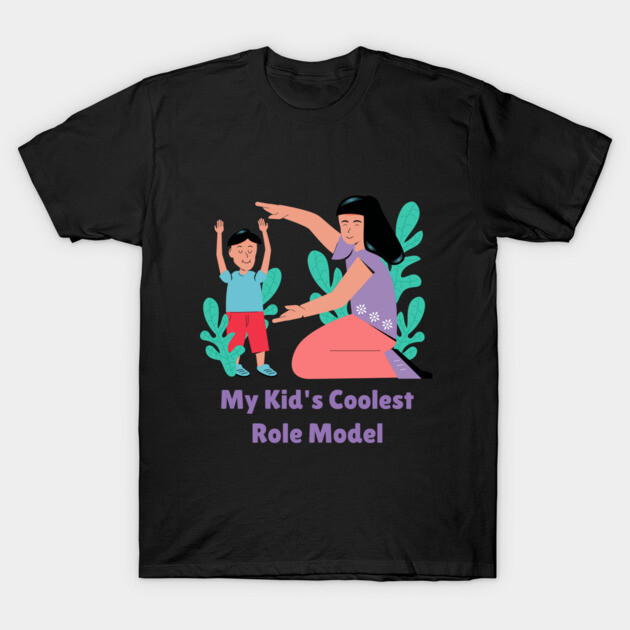 My Kid’s Coolest Role Model Cool Parents T-Shirt by Lamount Tees