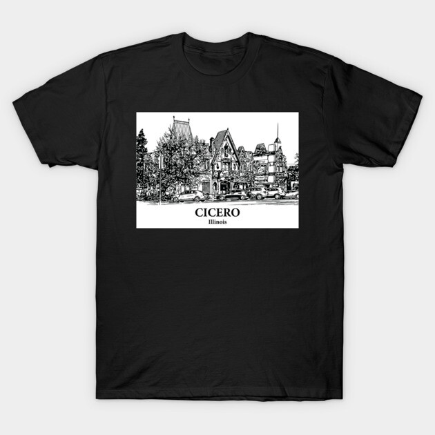 Cicero - Illinois T-Shirt by Lakeric