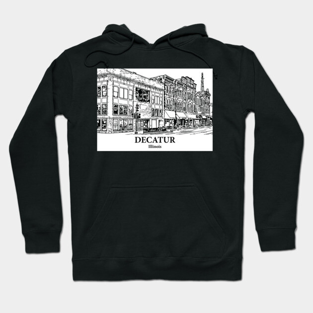 Decatur - Illinois Hoodie by Lakeric