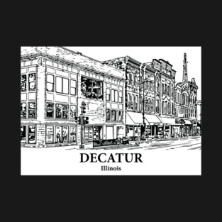 Decatur - Illinois T-Shirt