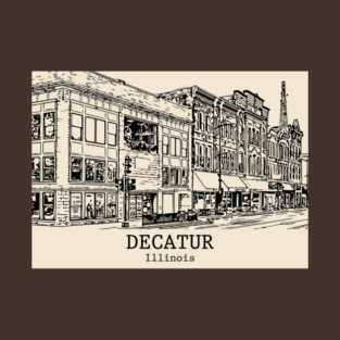 Decatur - Illinois T-Shirt