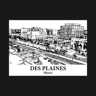 Des Plaines - Illinois T-Shirt