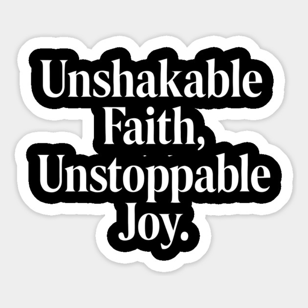 Unshakable Faith, Unstoppable Joy Christian Gift Magnet by Joyce A's Store