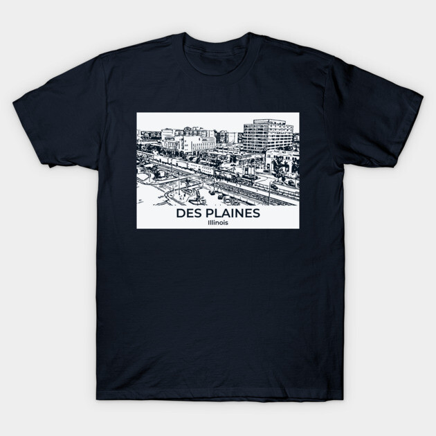 Des Plaines - Illinois T-Shirt by Lakeric
