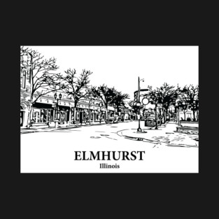 Elmhurst - Illinois T-Shirt