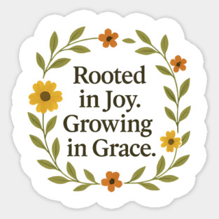 Rooted In Joy. Growing Grace Christian Gift Magnet