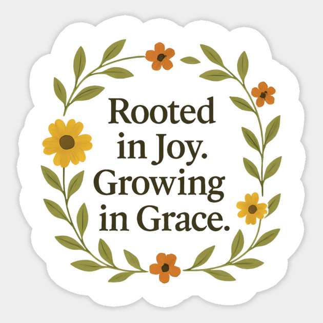 Rooted In Joy. Growing Grace Christian Gift Magnet by Joyce A's Store