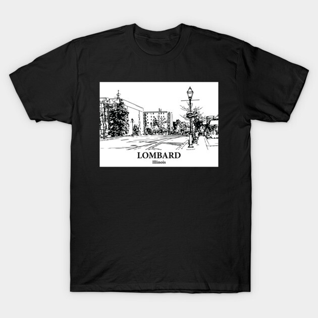 Lombard - Illinois T-Shirt by Lakeric