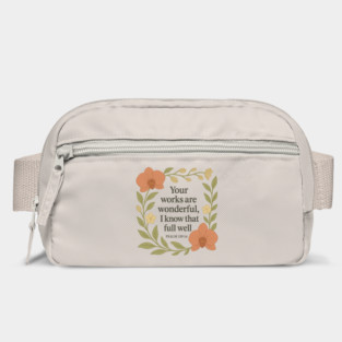 Your Works Are Wonderful, I Know That Full Well - Psalm 139:14 Bag