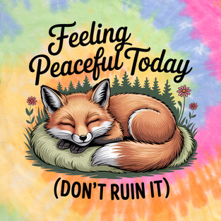 Feeling Peaceful Today T-Shirt
