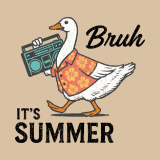 Bruh It's Summer Chill Vibes T-Shirt