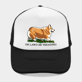 Oh Lawd He Treading Corgi Dog Hat