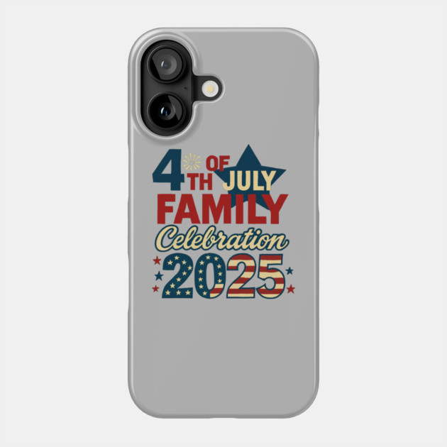 4th of July 2025 Family Celebration Matching Group Vintage Phone Case by Creatifly Graphic Tees
