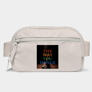 The Way You Dance Keyart Bag