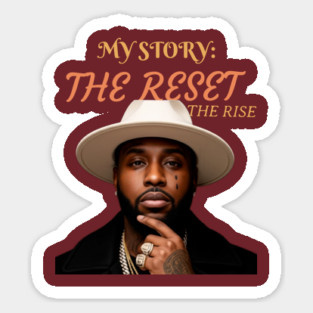 My story: The reset. The rise. Sticker