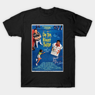 Do the right Thing T-Shirt