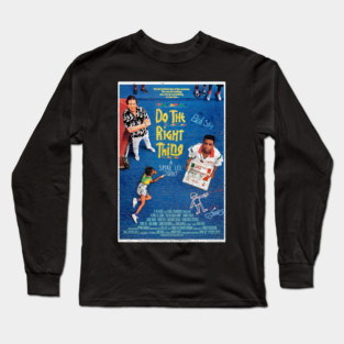 Do the right Thing Long Sleeve T-Shirt