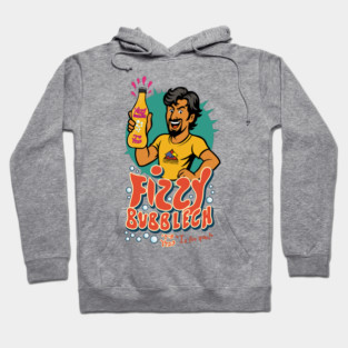 Fizzy Bubblech Is For You! Hoodie