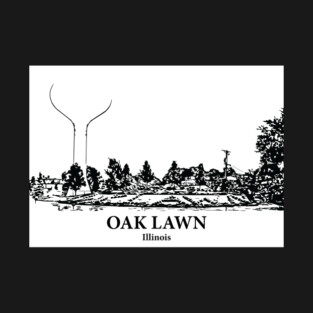 Oak Lawn - Illinois T-Shirt