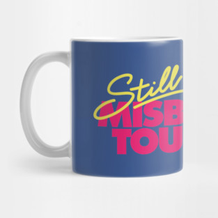 Still Misbehavin' Tour 1989 - Righteous Gemstones Mug