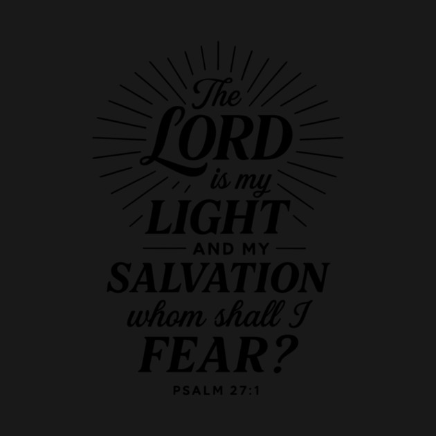 The Lord Is My Light and Salvation - Psalm 27:1 Christian Gift by Joyce A's Store