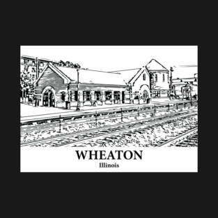 Wheaton - Illinois T-Shirt