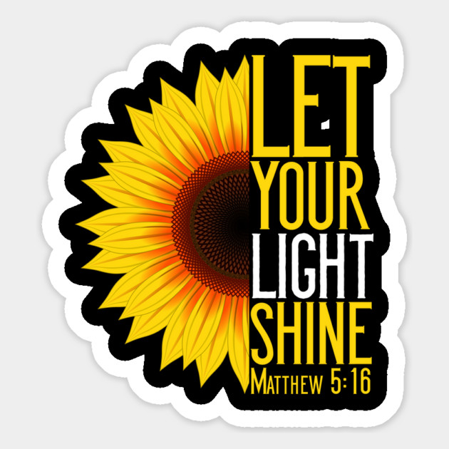 Let Your Light Shine Matthew 5:16 Christian T-Shirt Magnet by Douglas's Store 3