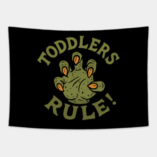 Toddlers Rule! Kids Shirt Tapestry