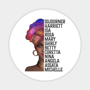Celebrate Powerful Black Women Who Inspire, Black History, African American Magnet