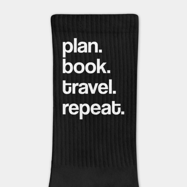 Plan. Book. Travel. Repeat. (Classic Design) by David Lee